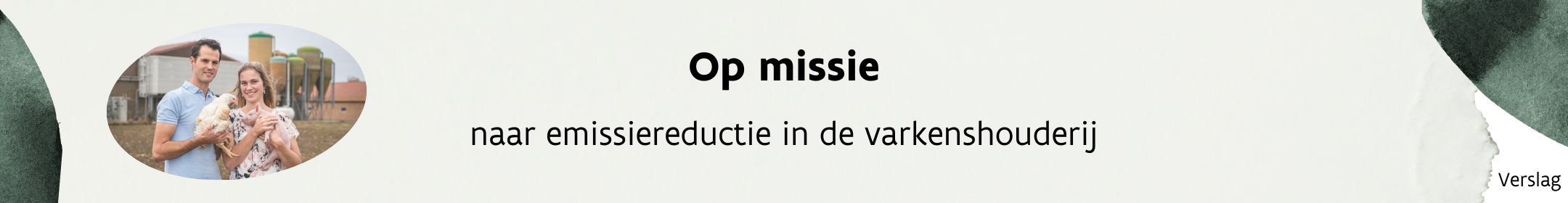 Op missie naar emissiereductie in de varkenshouderij